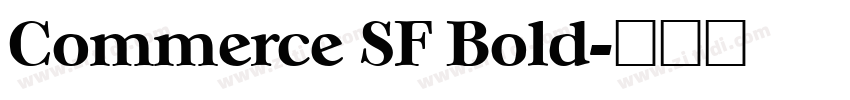 Commerce SF Bold字体转换